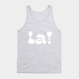 La! It's a Sin- Tv Show Salutation Tank Top